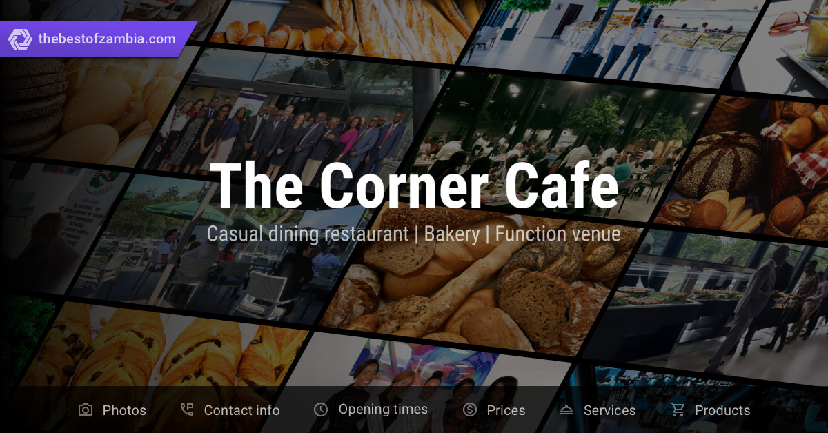 The Corner Cafe Casual dining restaurant, Bakery in Lusaka, Zambia